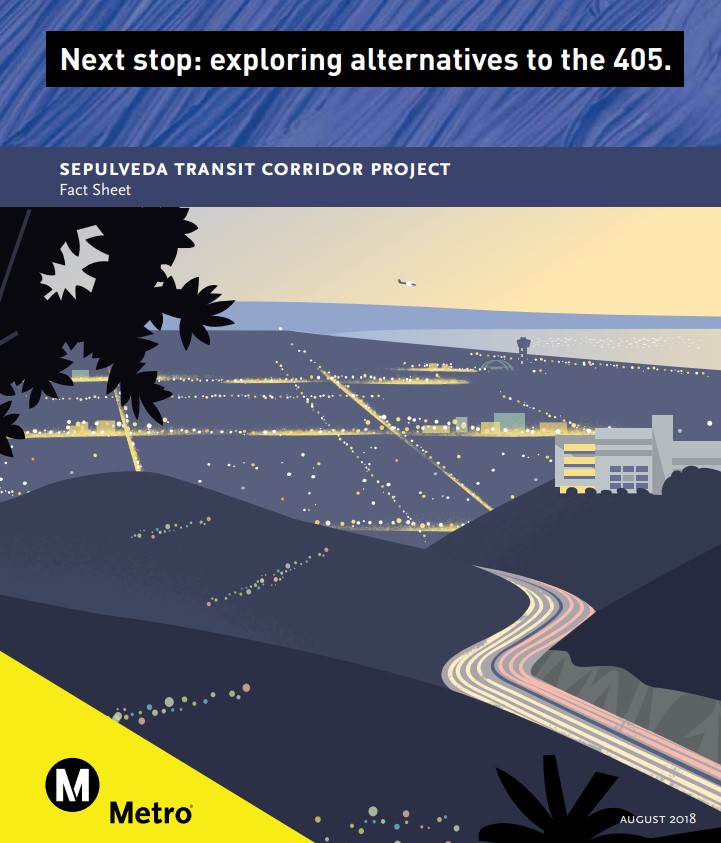 New Metro Sepulveda Transit Info: Draft Alignments, Estimated Costs and Ridership, Potential Freeway Stations