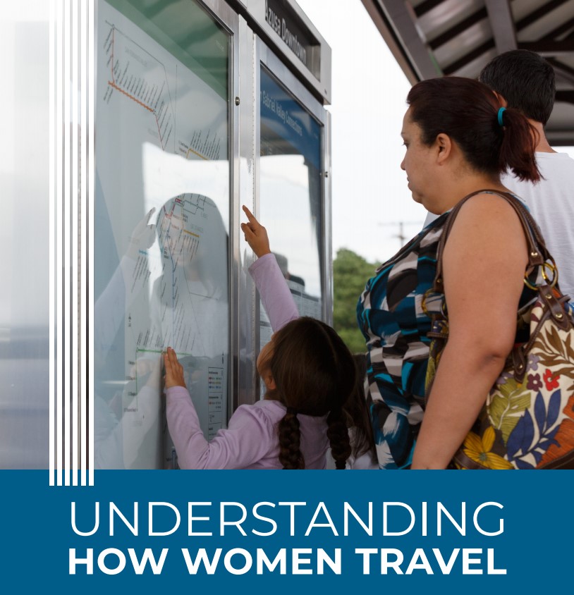 New Metro Report: Understanding How Women Travel