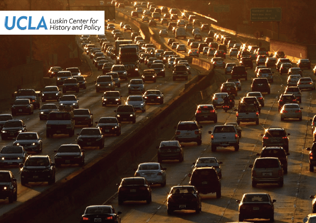 A Historical Perspective on Los Angeles’ Traffic Congestion Fight