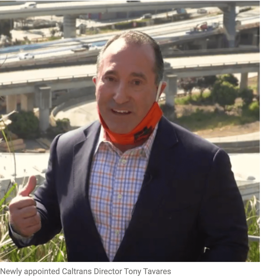 New Head of Caltrans: Tony Tavares, Chief of Bay Area and L.A. Districts